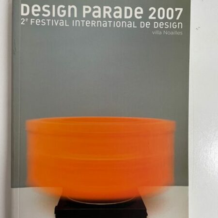 Design Parade 2007.   2. Festival international de design.